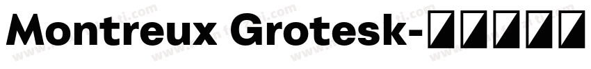 Montreux Grotesk字体转换